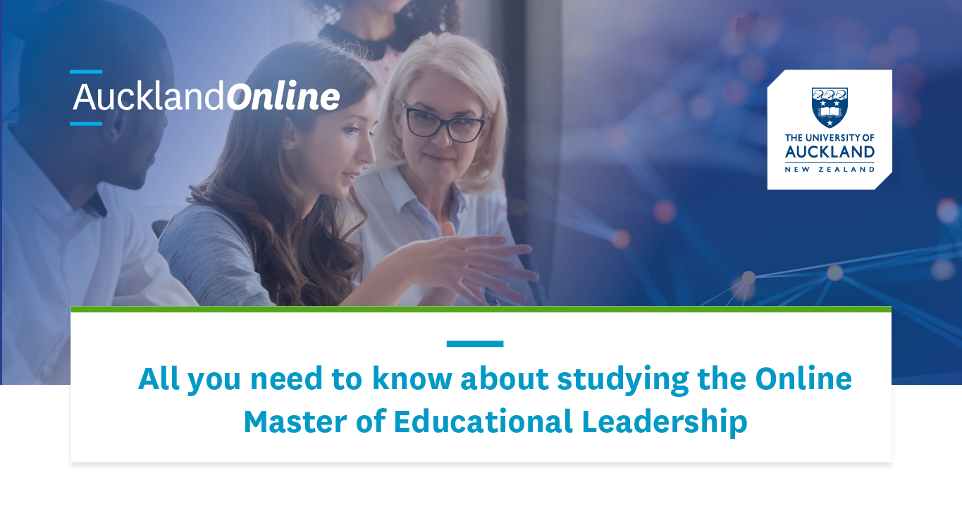 All you need to know about studying the Online Master of Educational Leadership